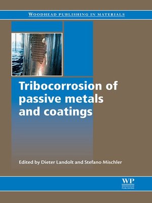 cover image of Tribocorrosion of Passive Metals and Coatings